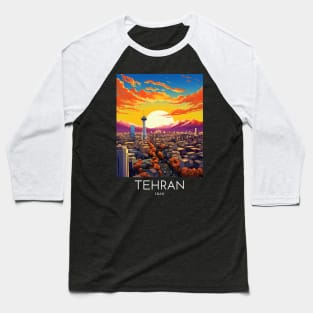 A Pop Art Travel Print of Tehran - Iran Baseball T-Shirt